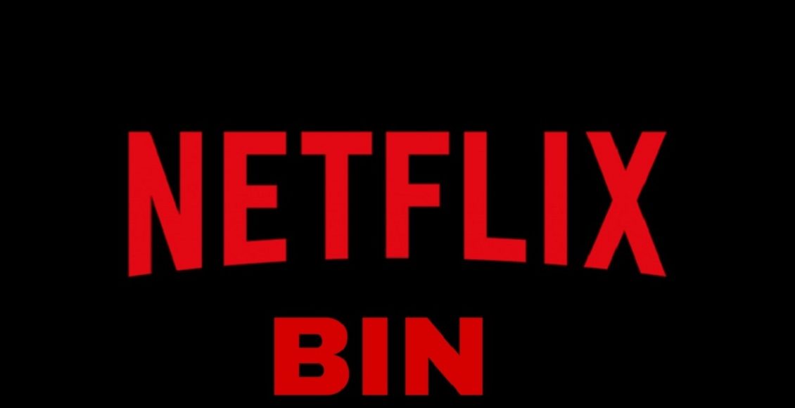 Bin Netflix